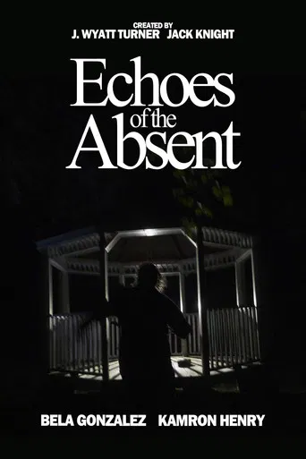 Echoes of the Absent poster