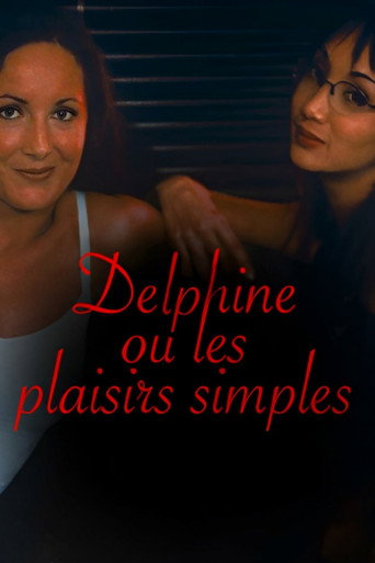 Movie poster for Delphine, or Simple Pleasures (2003)