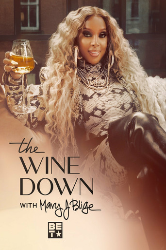 The Wine Down with Mary J. Blige poster