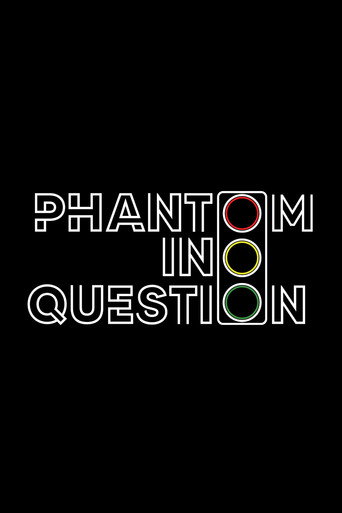 Movie poster for Phantom in Question (2023)