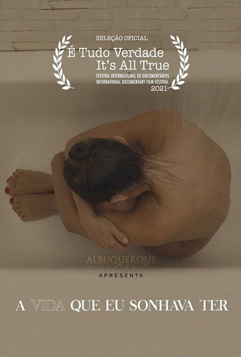 A Vida que eu Sonhava Ter poster