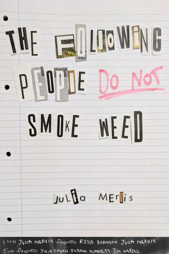 The Following People DO NOT Smoke Weed poster