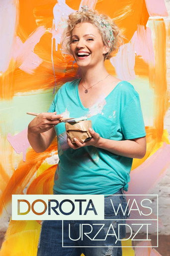 Series poster for Dorota was urządzi (2014)