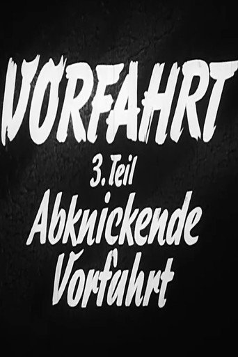 Movie poster for Vorfahrt 3. Teil: Abknickende Vorfahrt (1967)