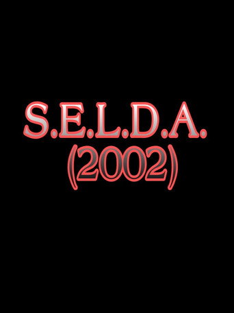 Movie poster for S.E.L.D.A. (2002)