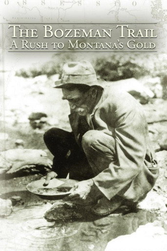 Movie poster for The Bozeman Trail: A Rush for Montana's Gold (2019)