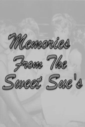 Movie poster for Memories from the Sweet Sues (2001)