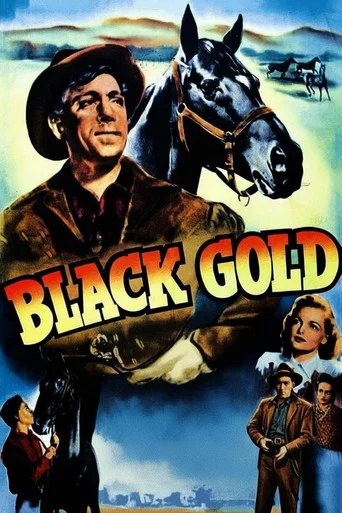 Movie poster for Black Gold (1947)
