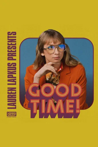 Series poster for Lauren Lapkus Presents: A Very Good Time! (2023)