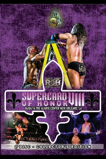 Movie poster for ROH: Supercard of Honor VIII (2014)