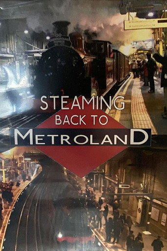 Movie poster for Steaming Back To Metroland (2014)