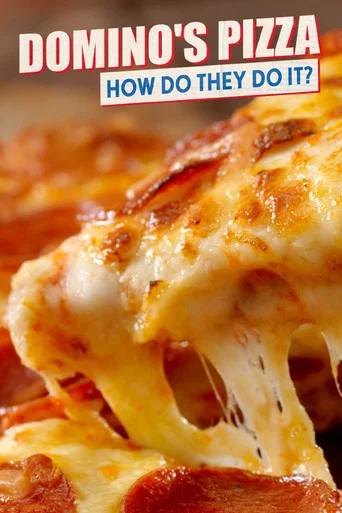 Movie poster for Domino's Pizza: How Do They Really Do It? (2023)