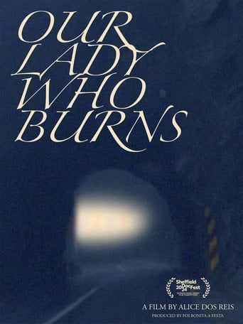 Movie poster for Our Lady Who Burns (2024)
