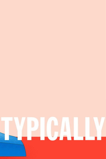 Movie poster for Typically (2021)