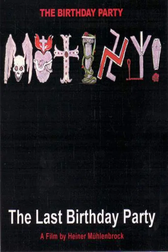 Movie poster for Mutiny! The Last Birthday Party (2008)