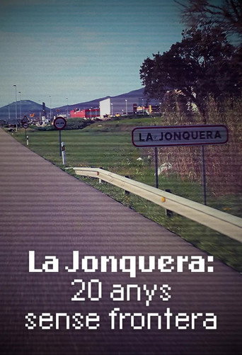 Movie poster for La Jonquera: 20 anys sense frontera (2014)