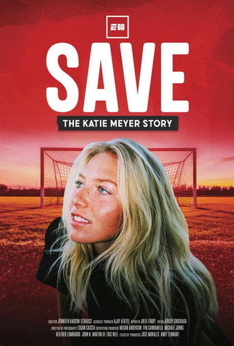 Movie poster for Save: The Katie Meyer Story (2025)