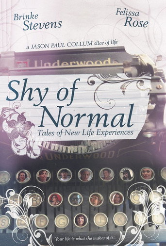 Movie poster for Shy of Normal: Tales of New Life Experiences (2011)