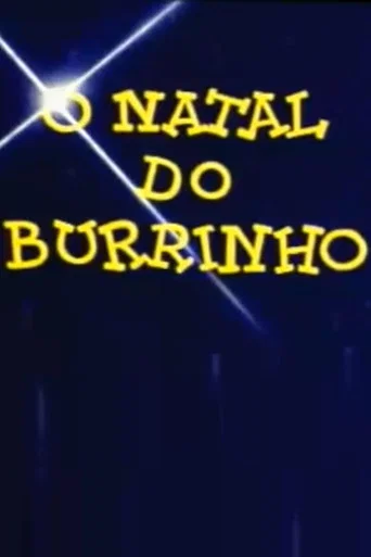 Movie poster for O Natal do Burrinho (1984)