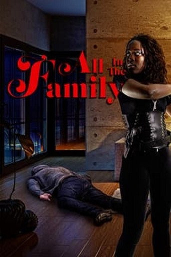 Movie poster for All in the Family (2022)