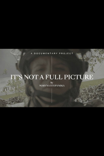 Movie poster for It’s Not A Full Picture