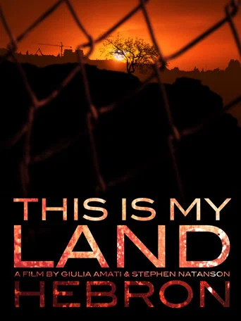 Movie poster for This is my Land... Hebron (2010)