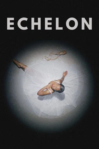 Movie poster for Echelon (2024)