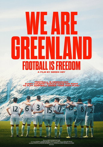Movie poster for We are Greenland: Football Is Freedom (2025)