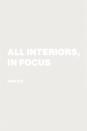 Movie poster for All Interiors, In Focus (2026)