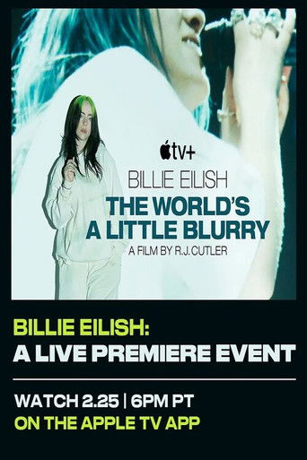 Billie Eilish: The World’s A Little Blurry Live Premiere Event poster