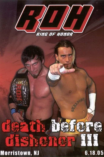 Movie poster for ROH: Death Before Dishonor III (2005)
