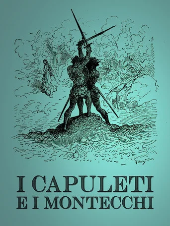 Movie poster for I Capuleti e i Montecchi (2022)