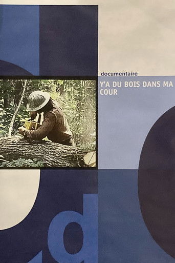 There's Wood in my Yard poster