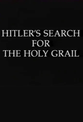 Movie poster for Hitler's Search for the Holy Grail (1999)