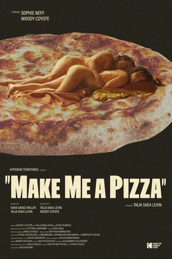 Movie poster for Make Me a Pizza (2024)