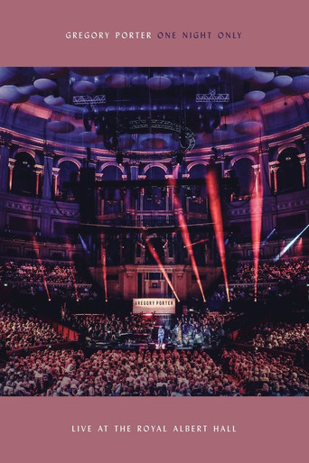 Movie poster for Gregory Porter: One Night Only - Live at the Royal Albert Hall (2018)