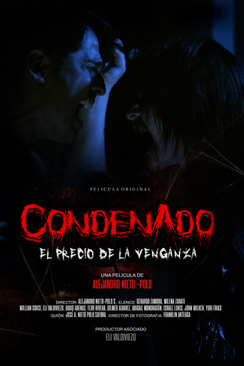 Movie poster for Condenado, el precio de la venganza (2021)