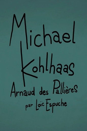 Movie poster for Short Cuts : Michael Kohlhaas d'Arnaud des Pallières