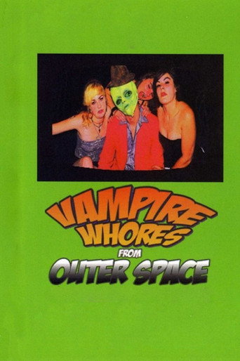 Movie poster for Vampire Whores from Outer Space (2005)