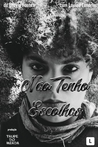 Movie poster for Não Tenho Escolhas (2019)