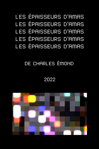 Movie poster for The Thicknesses of Clusters (Three Times) (2022)