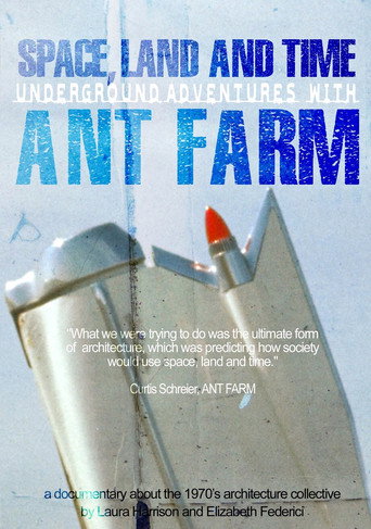Movie poster for Space, Land and Time: Underground Adventures with Ant Farm (2010)