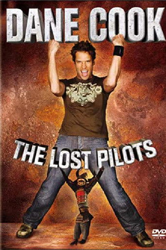 Dane Cook - The Lost Pilots poster