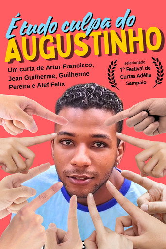 Movie poster for É tudo culpa do Augustinho! (2023)