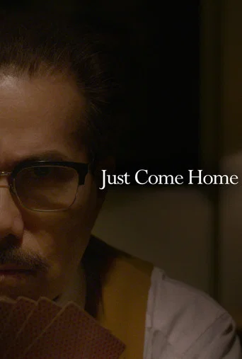 Movie poster for Just Come Home (2023)