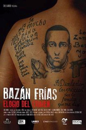Movie poster for Bazán Frías, elogio del crimen (2019)