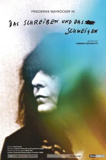 Movie poster for Das Schreiben und das Schweigen - Die Schriftstellerin Friederike Mayröcker (2008)