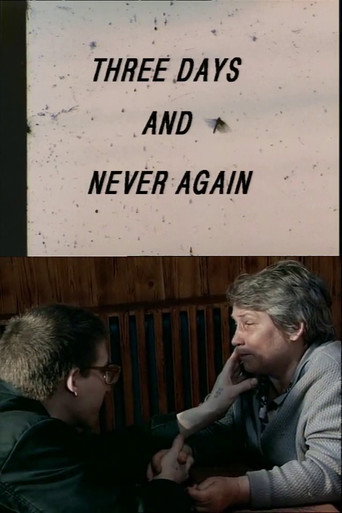 Movie poster for Three Days and Never Again (1998)