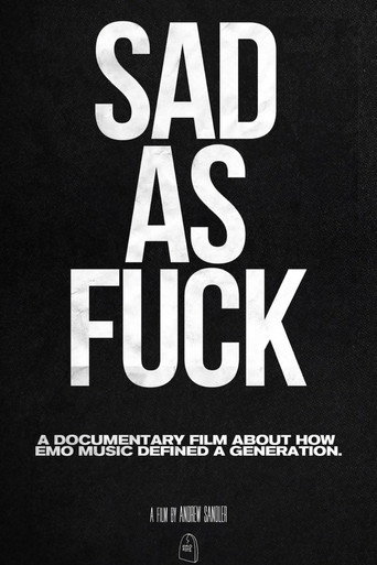 Sad As F*ck poster