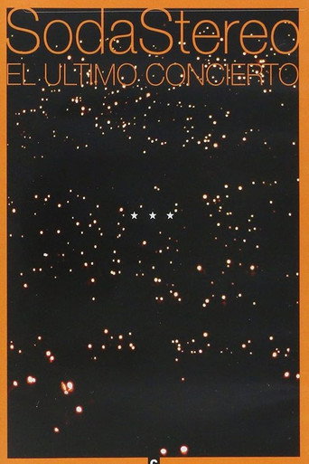 Movie poster for Soda Stereo: The Last Concert (2005)